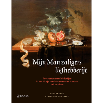 Mijn Man zaligers liefhebberije (Hardback) bij Singel 344
