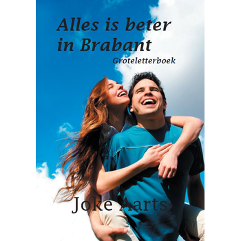 Alles is beter in Brabant (Paperback) bij Singel 344