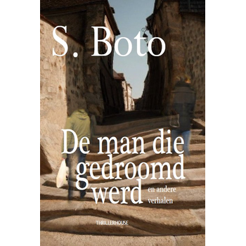De man die gedroomd werd (Paperback) bij Singel 344