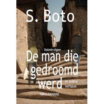 De man die gedroomd werd (Paperback) bij Singel 344
