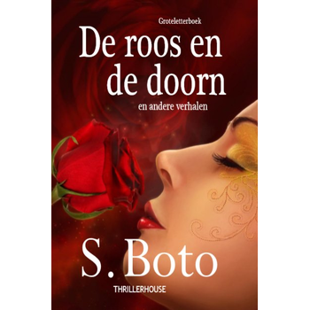 De roos en de doorn - Groteletterboek (Paperback) bij Singel 344
