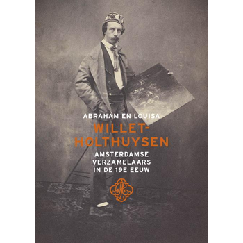 Abraham & Louisa Willet Holthuysen (Paperback) bij Singel 344