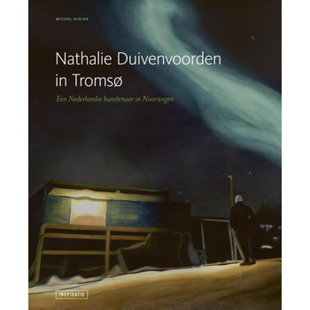 Nathalie Duivenvoorden in Tromso (Hardback) bij Singel 344