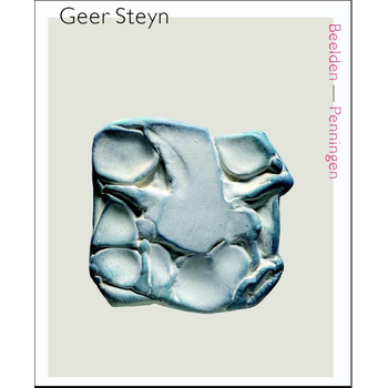 Geer Steyn: Beelden - Penningen (Hardback) bij Singel 344