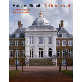 Huis ten Bosch / De Oranjezaal (Paperback) bij Singel 344