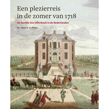 Plezierreis in de zomer van 1718 (Hardback) bij Singel 344