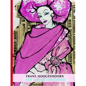 Frans Hoogendoorn - een Haags couturier (Paperback) bij Singel 344