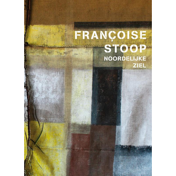 Francoise Stoop - Noordelijke ziel (Paperback) bij Singel 344