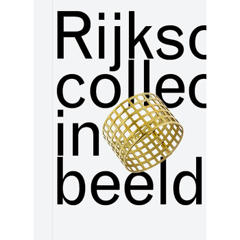 Rijkscollectie in beeld (Paperback) bij Singel 344
