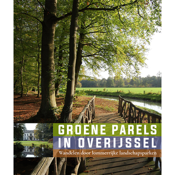 Groene Parels in Overijssel (Paperback) bij Singel 344