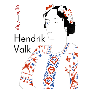 Hendrik Valk 1897-1986 (Paperback) bij Singel 344