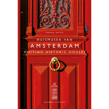 Huismusea van Amsterdam / Visiting Historic Houses (Paperback) bij Singel 344