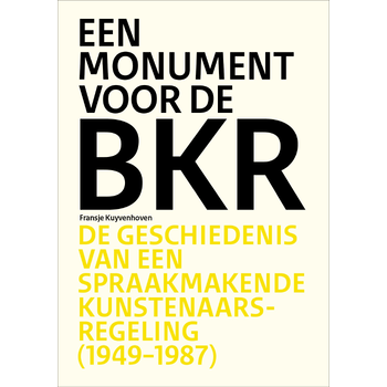 Monument voor de BKR (Hardback) bij Singel 344