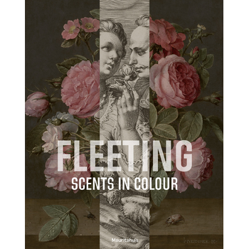 Fleeting Scents in Colour (Paperback) bij Singel 344