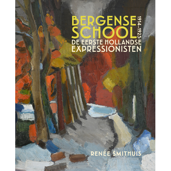 Bergense School 1914-1925 (Paperback) bij Singel 344
