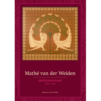 Mathé van der Weiden (1890-1963) - sierkunstenaar (Paperback) bij Singel 344