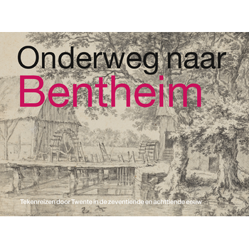 Onderweg naar Bentheim (Hardback) bij Singel 344