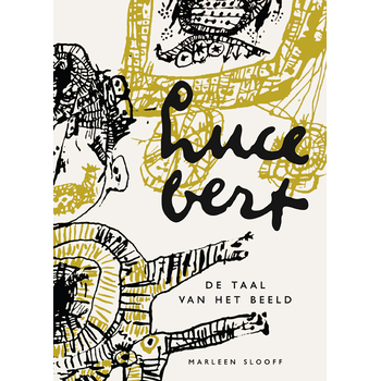 Lucebert – De taal van het beeld (Paperback) van Marleen Slooff