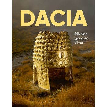 Dacia - Rijk van goud en zilver (Hardback) bij Singel 344