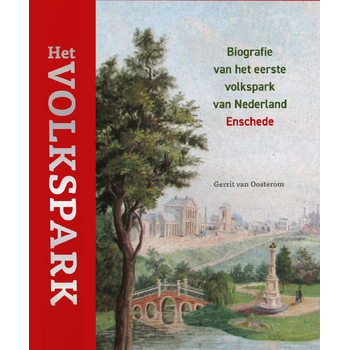 Het Volkspark – Biografie van het eerste volkspark van Nederland (Hardback) bij Singel 344