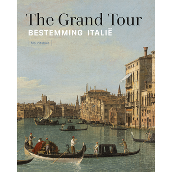 The Grand Tour - Bestemming Italië (Hardback) bij Singel 344