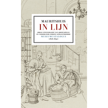 Mauritshuis in lijn (Hardback) bij Singel 344