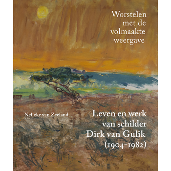 Leven en werk van schilder Dirk van Gulik (Hardback) bij Singel 344