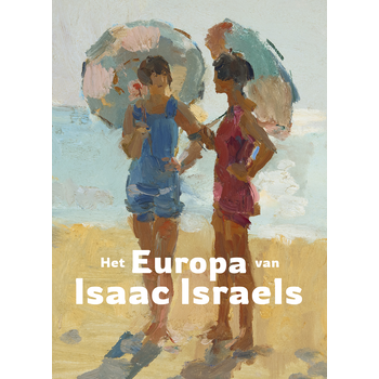 Het Europa van Isaac Israels (Hardback) bij Singel 344