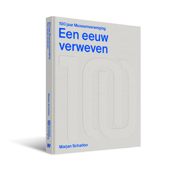 100 jaar Museumvereniging (Hardback) bij Singel 344