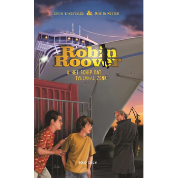 Robin Roover en het schip dat tweemaal zonk (Paperback) bij Singel 344