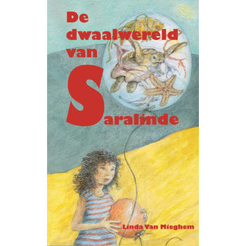 De dwaalwereld van Saralinde (Paperback) bij Singel 344