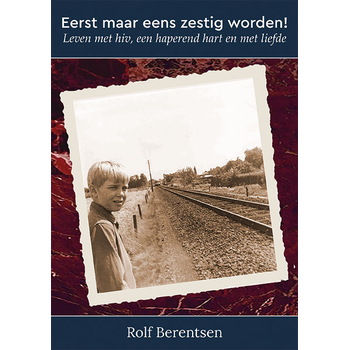 Eerst maar eens zestig worden! (Paperback) bij Singel 344