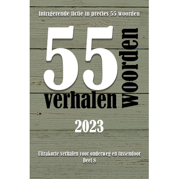 55 woordenverhalen 2023 (Paperback) bij Singel 344