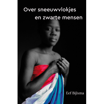 Over sneeuwvlokjes en zwarte mensen (Paperback) bij Singel 344