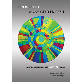 Een wereld zonder geld en bezit (Paperback) bij Singel 344