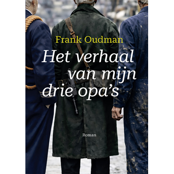 Het verhaal van mijn drie opa's (Paperback) bij Singel 344