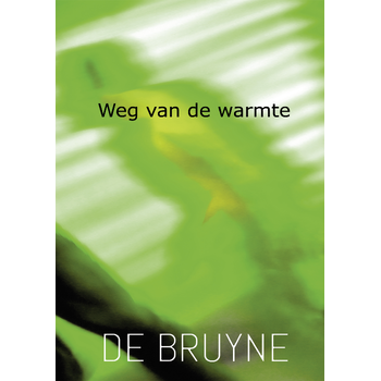 Weg van de warmte (Paperback) bij Singel 344