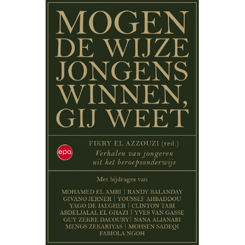 Mogen de wijze jongens winnen, gij weet (Paperback) bij Singel 344