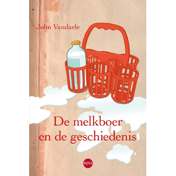 De melkboer en de geschiedenis (Paperback) bij Singel 344