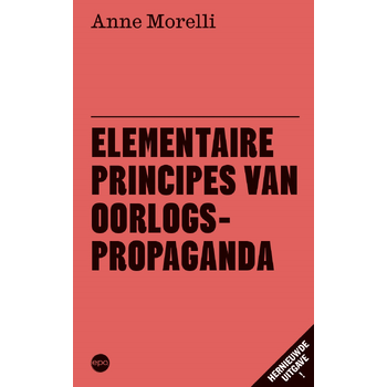 Elementaire principes van oorlogspropaganda (Paperback) bij Singel 344