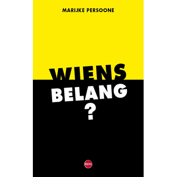 Wiens belang? (Paperback) bij Singel 344