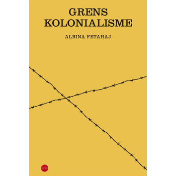 Grenskolonialisme (Paperback) bij Singel 344