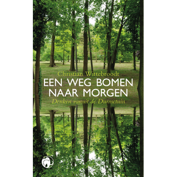 Een weg bomen naar morgen (Paperback) bij Singel 344