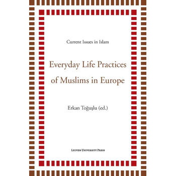 Everyday life practices of muslims in Europe (Paperback) bij Singel 344