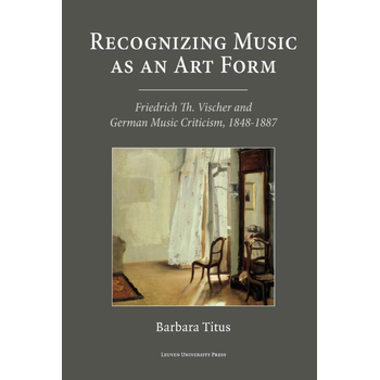 Recognizing music as an art form (Hardback) bij Singel 344