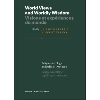 World views and worldly wisdom; Visions et expériences du monde (Paperback) bij Singel 344