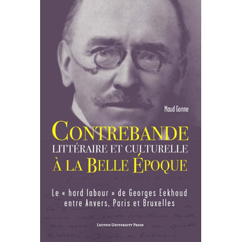 Contrebande littéraire et culturelle à la Belle Époque (Hardback) bij Singel 344