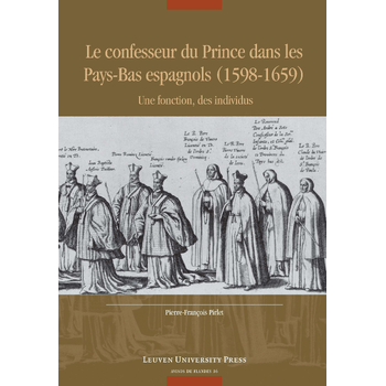 Le confesseur du Prince dans les Pays-Bas espagnols (1598-1659) (Paperback) bij Singel 344