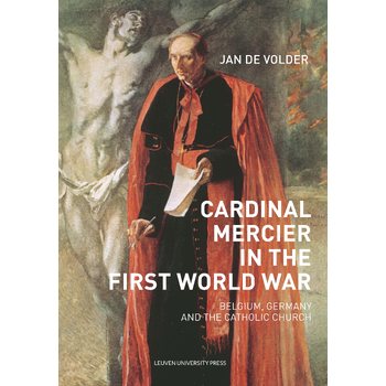 Cardinal Mercier in the First World War (Paperback) bij Singel 344