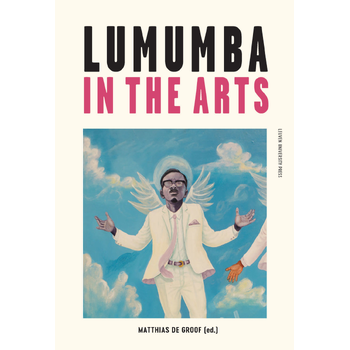 Lumumba in the Arts (Paperback) bij Singel 344